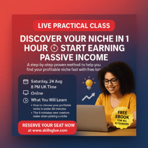 LIVE PRACTICAL CLASS: DISCOVER YOUR NICHE IN 1 HOUR AND START EARNING PASSIVE INCOME